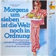 Eric Malpass, James Last - Morgens Um Sieben Ist Die Welt Noch In Ordnung