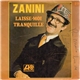 Zanini - Attention Au Rhume - Laisse Moi Tranquille