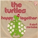 The Turtles - Happy Together