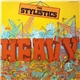 The Stylistics - Heavy