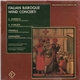 A. Marcello, A. Scarlatti, Stradella, Sammartini - Italian Baroque Wind Concerti (Baroque Works For Trumpet, Recorder & Oboe)