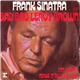 Frank Sinatra - Bad, Bad Leroy Brown / I'm Gonna Make It All The Way